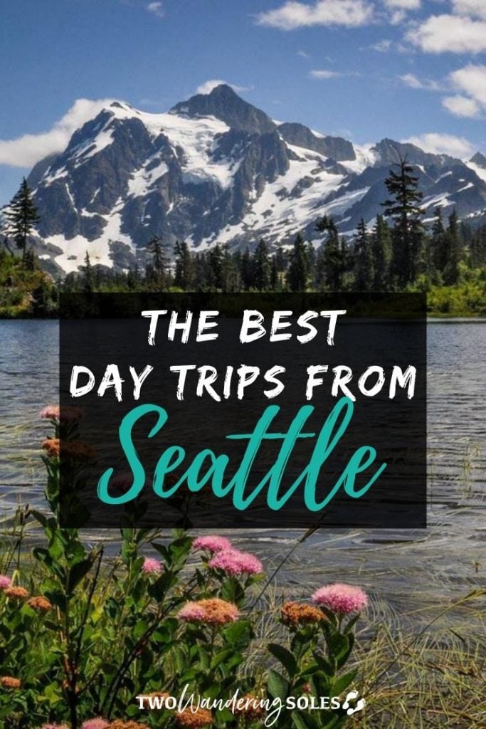 Day trips from Seattle | Two Wandering Soles