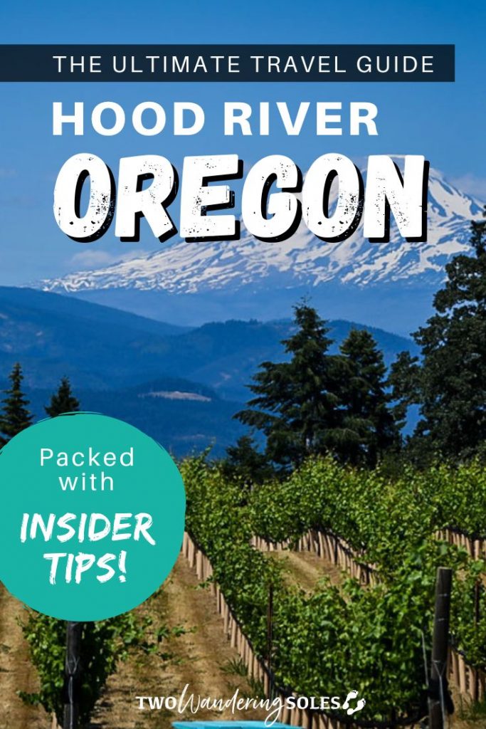 Things to Do in Hood River Oregon | Two Wandering Soles