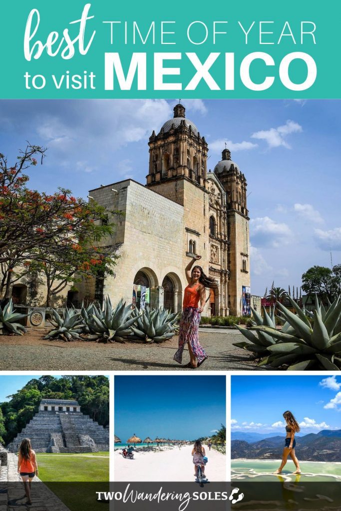 Best Time to Visit Mexico | Two Wandering Soles