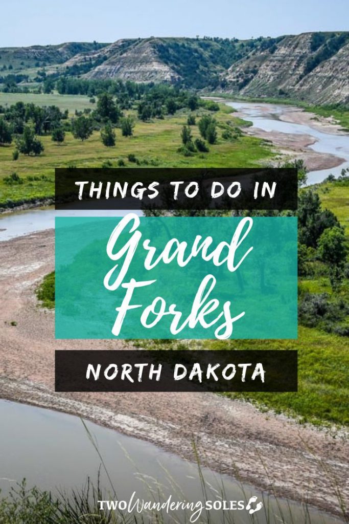 Things to Do in Grand Forks | Two Wandering Soles