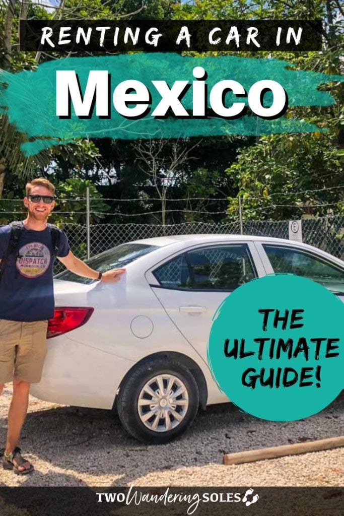 Rental car in Mexico | Two Wandering Soles