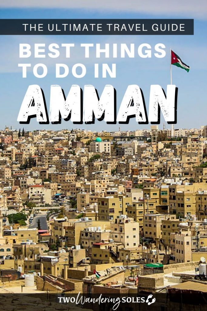 Things to Do in Amman | Two Wandering Soles