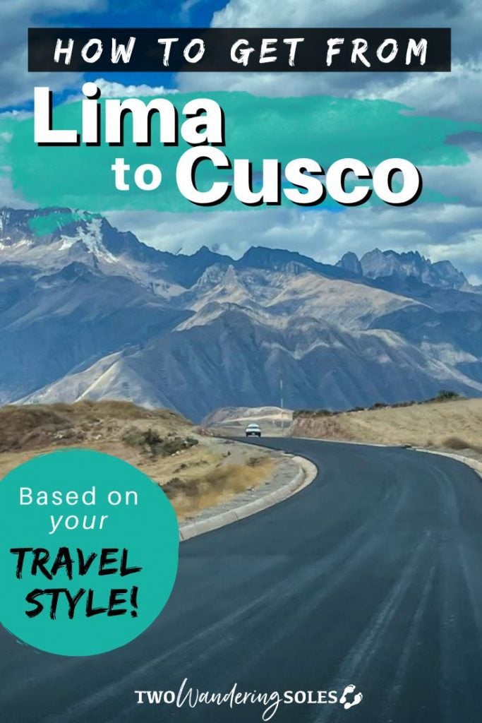 Lima to Cusco | Two Wandering Soles