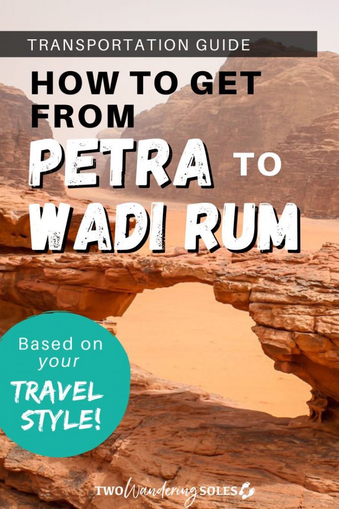 Petra to Wadi Rum | Two Wandering Soles