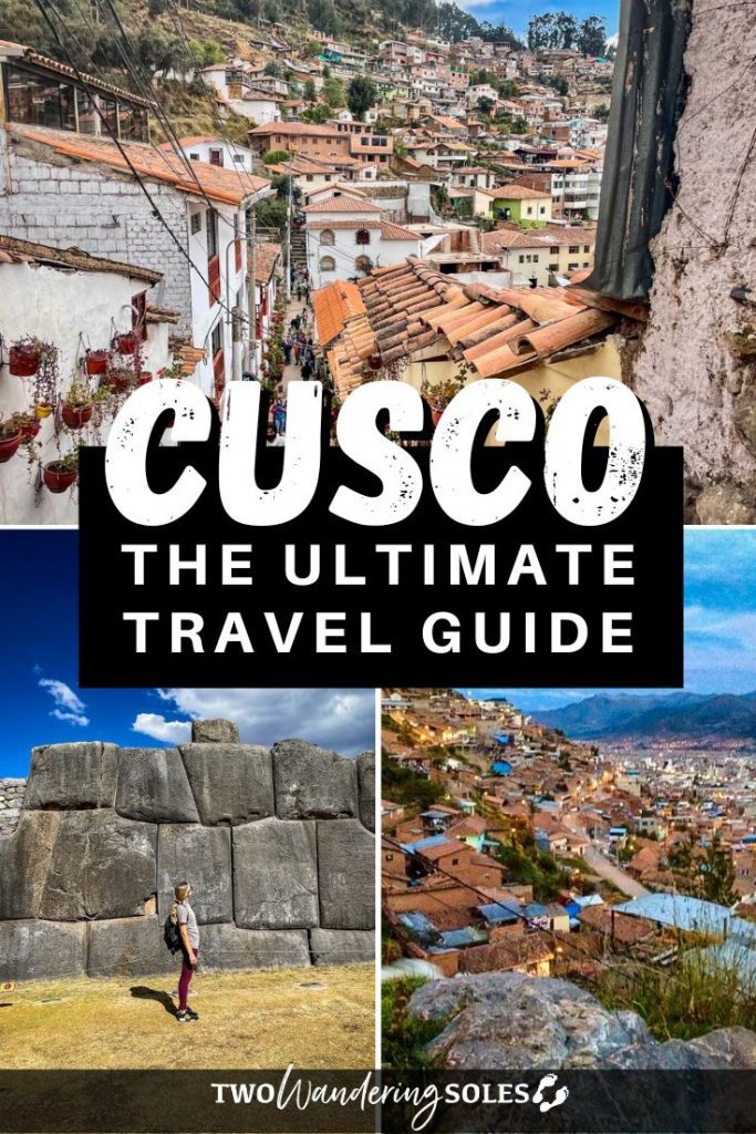 Things to Do in Cusco Peru | Two Wandering Soles