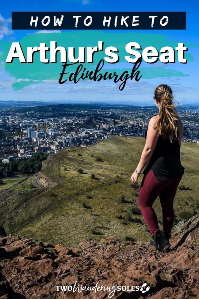 Arthurs Seat Edinburgh | Two Wandering Soles