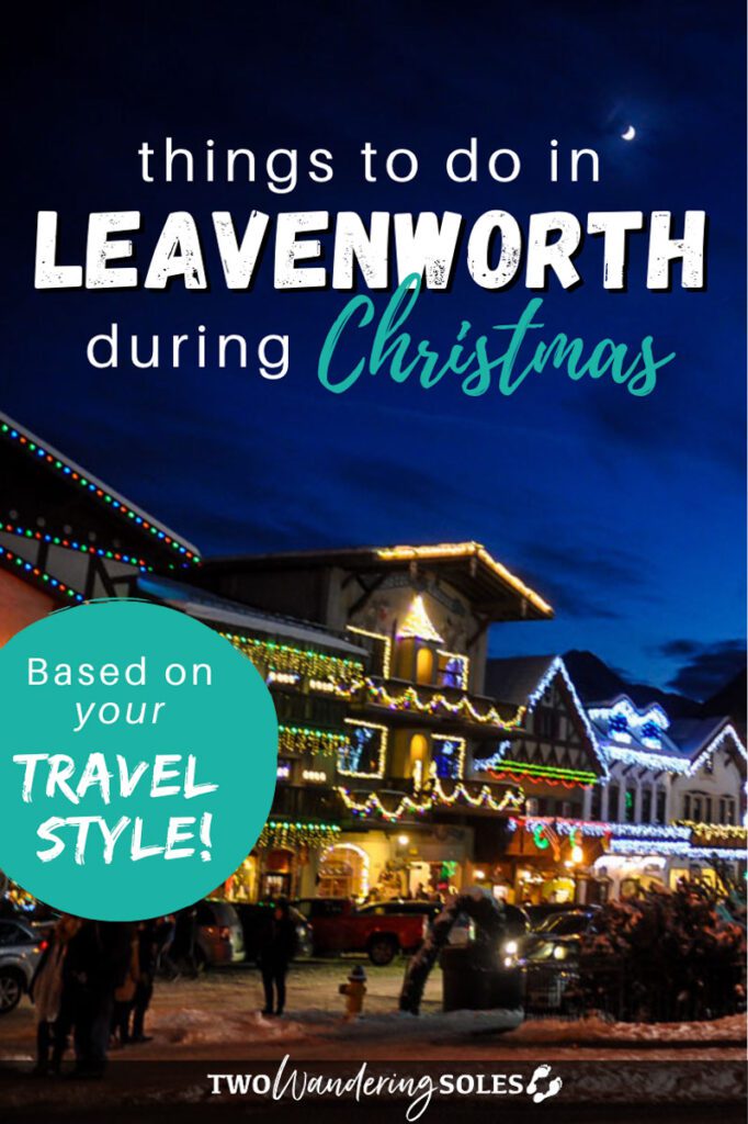 Leavenworth Washington Christmas | Two Wandering Soles