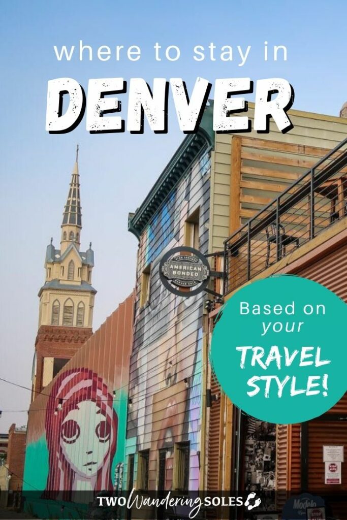 Where to Stay in Denver | Two Wandering Soles