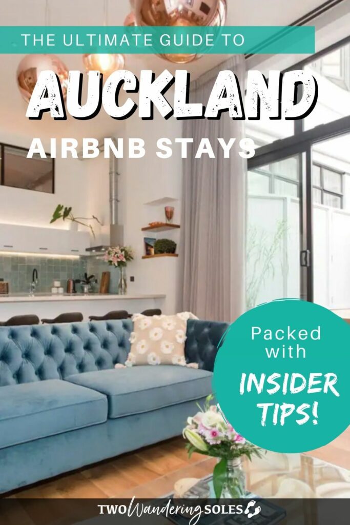 Airbnbs in Auckland | Two Wandering Soles