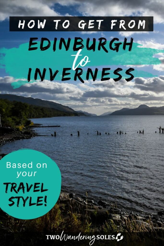 Edinburgh to Inverness | Two Wandering Soles