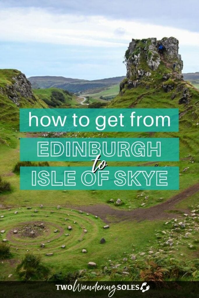 Edinburgh to Isle of Skye | Two Wandering Soles