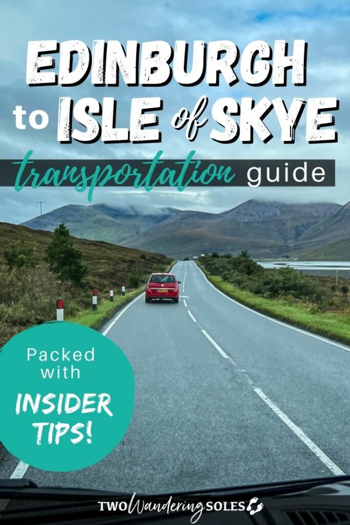 Edinburgh to Isle of Skye | Two Wandering Soles