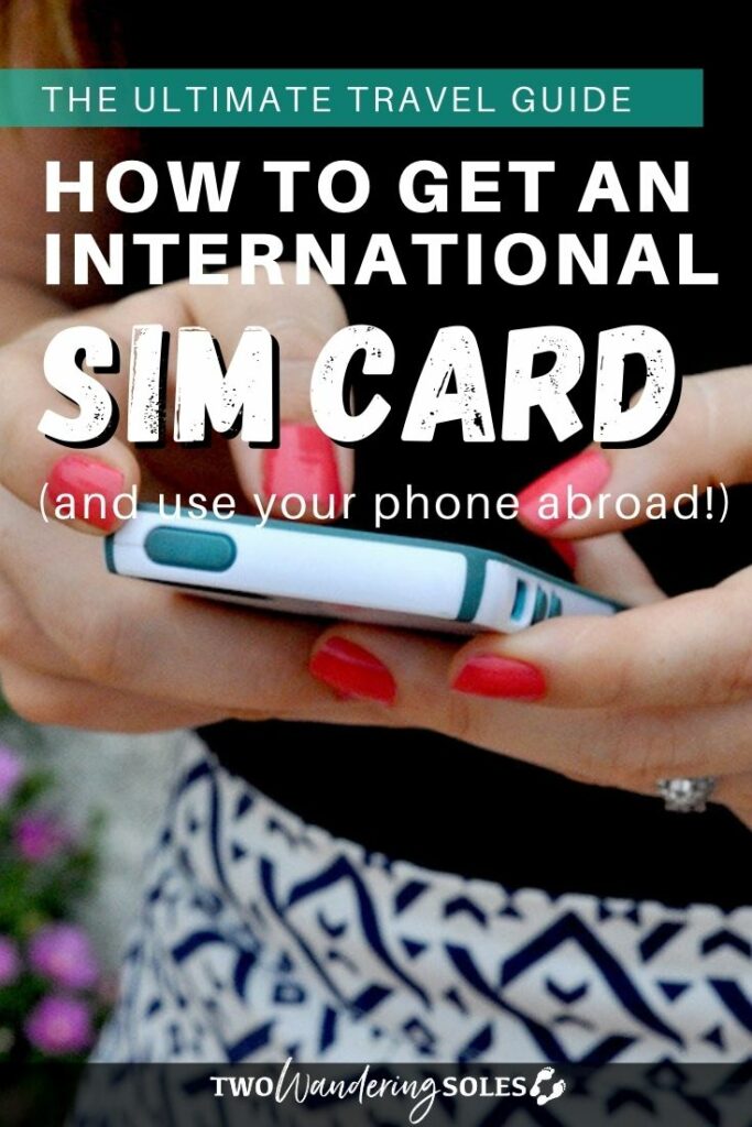 International SIM card | Two Wandering Soles