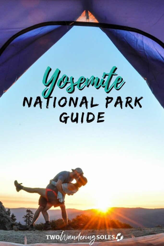 Things to do in Yosemite National Park | Two Wandering Soles
