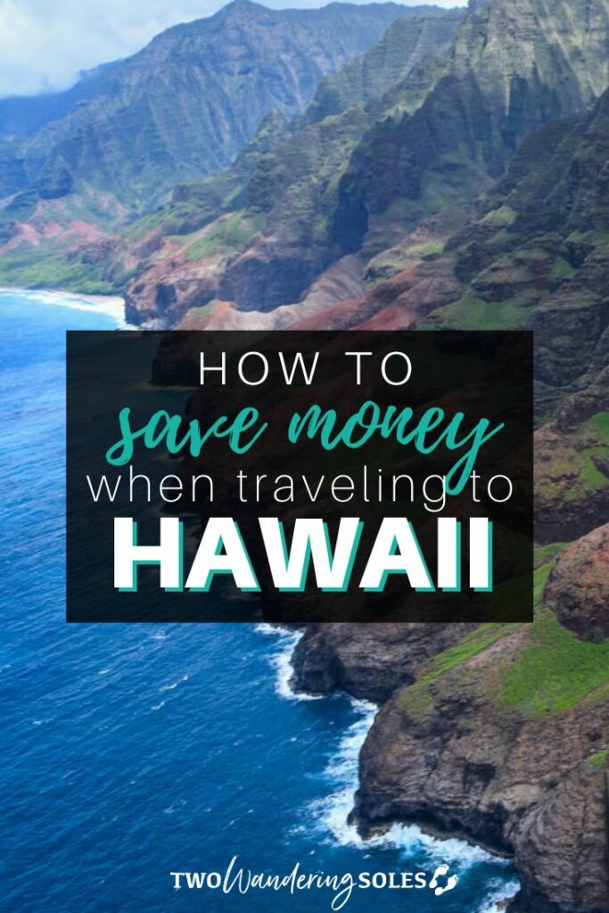 Hawaii Trip Cost | Two Wandering Soles