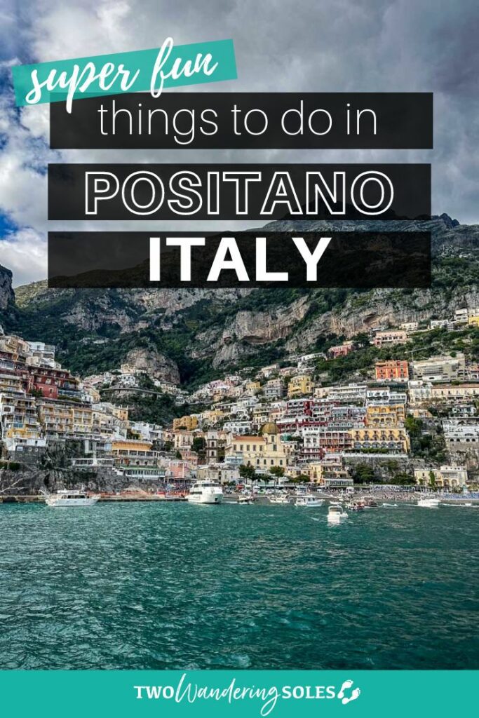 Things to Do in Positano | Two Wandering Soles