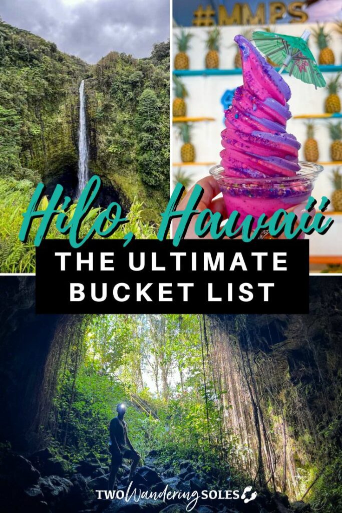 Things to Do in Hilo Hawaii | Two Wandering Soles