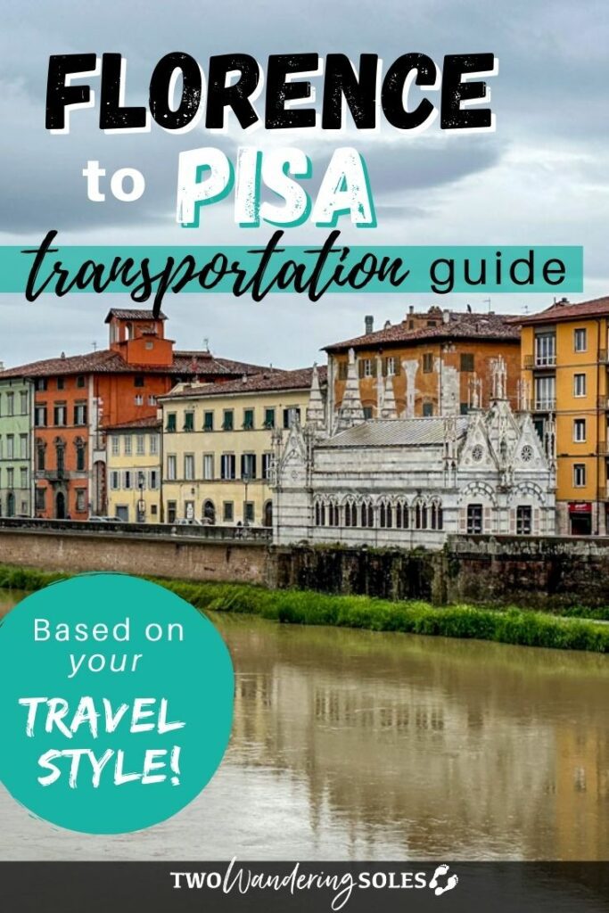 Florence to Pisa | Two Wandering Soles