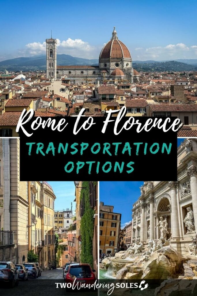 Rome to Florence | Two Wandering Soles