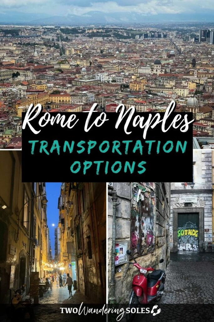 Rome to Naples | Two Wandering Soles