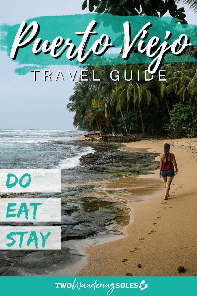 Puerto Viejo, Costa Rica Guide | Two Wandering Soles