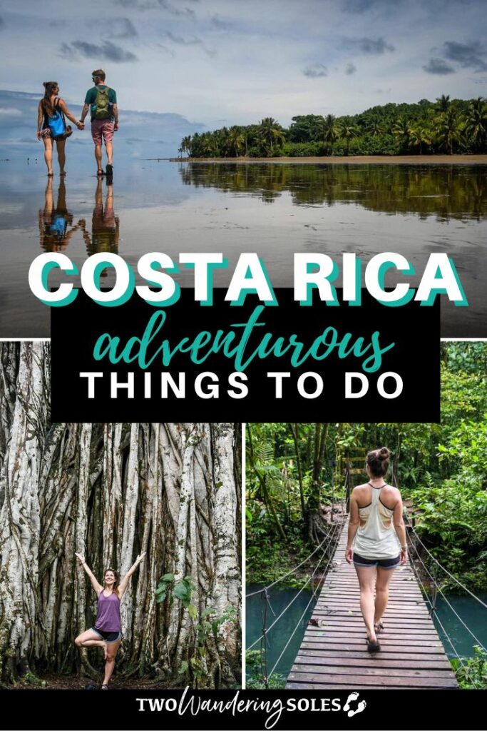 Things to Do in Costa Rica | Two Wandering Soles