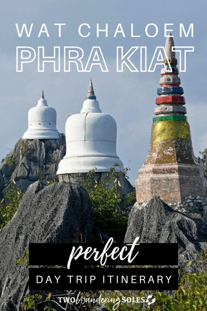Wat Chaloem Phra Kiat day trip (Pin D)
