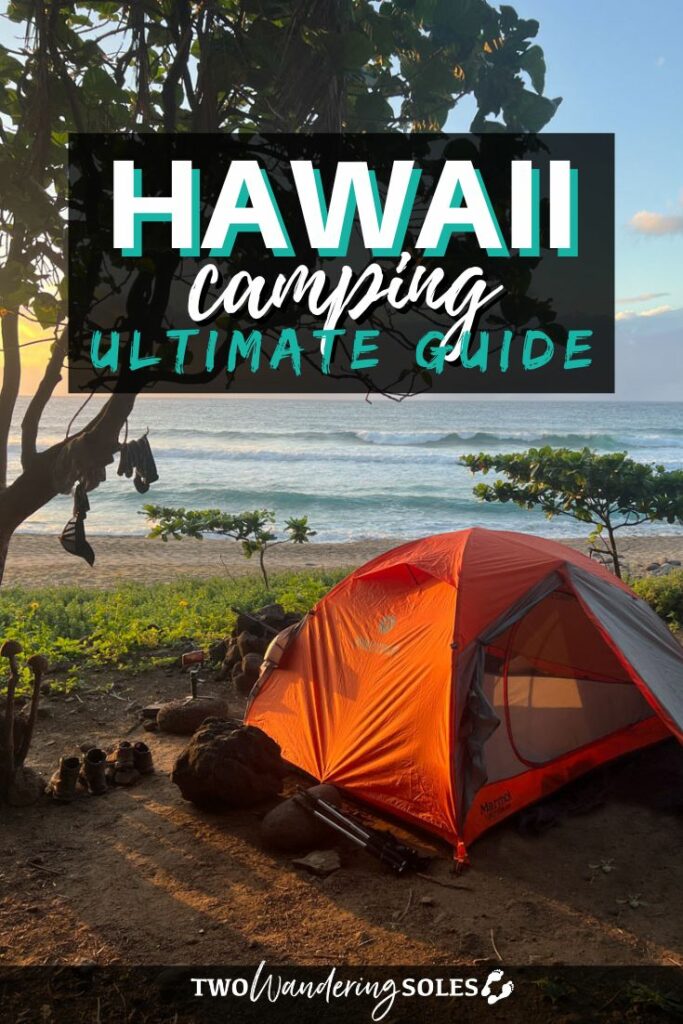 Camping in Hawaii | Two Wandering Soles