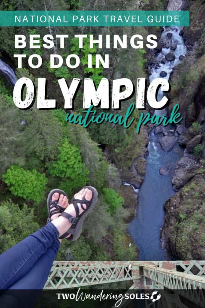 Things to do in Olympic National Park | Two Wandering Soles