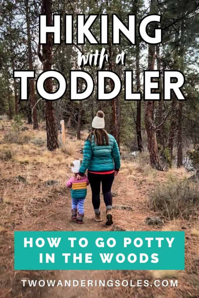 Bathroom outside hiking with a toddler (Pin A)
